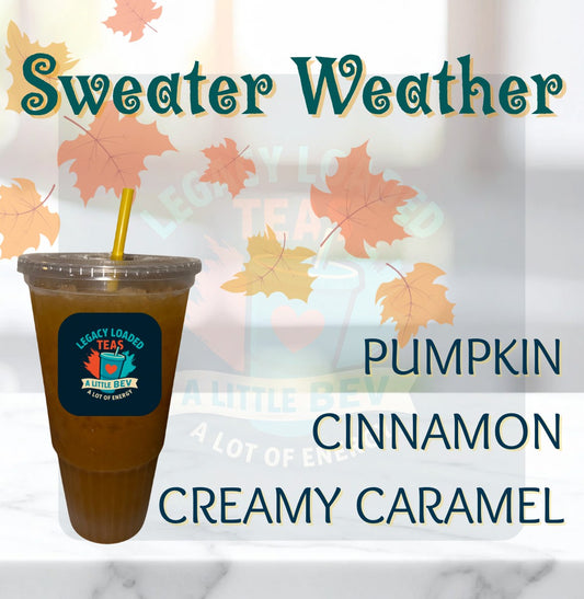Sweater Weather Loaded Tea *Seasonal Flavor*