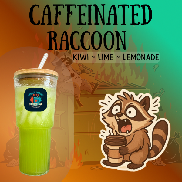 Caffeinated Raccoon Loaded Tea